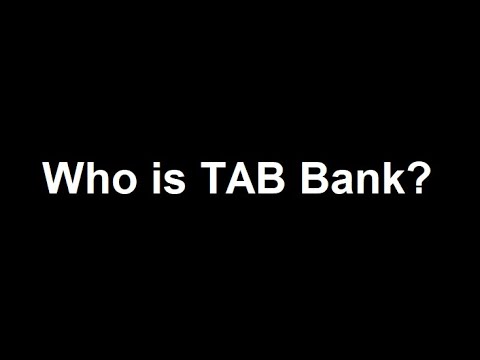 No One Know Small Businesses Better Than TAB Bank. This is Who We Are and This is What We Do!